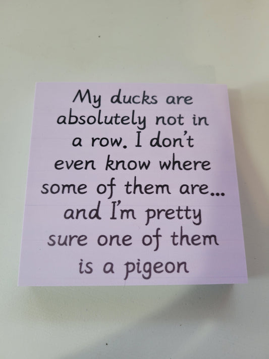 My Ducks|Signs