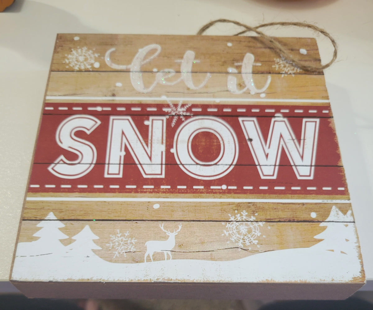 Let It Snow|Signs